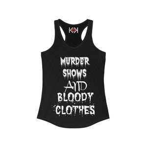 women's black Murder Shows and Bloody Clothes murder racerback tank