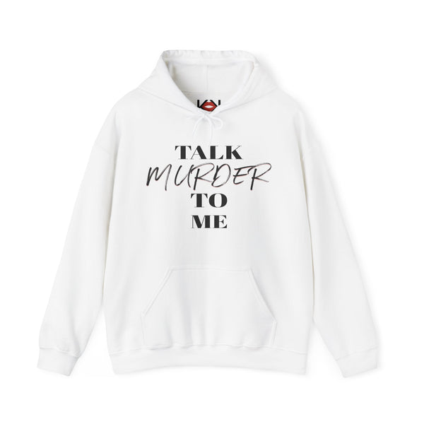 white Talk Murder to Me murder hoodie