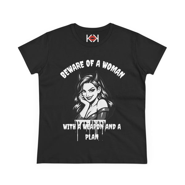Women's Beware of a Woman with a Weapon and a Plan Tee