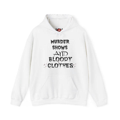 white Murder Shows and Bloody Clothes murder hoodie