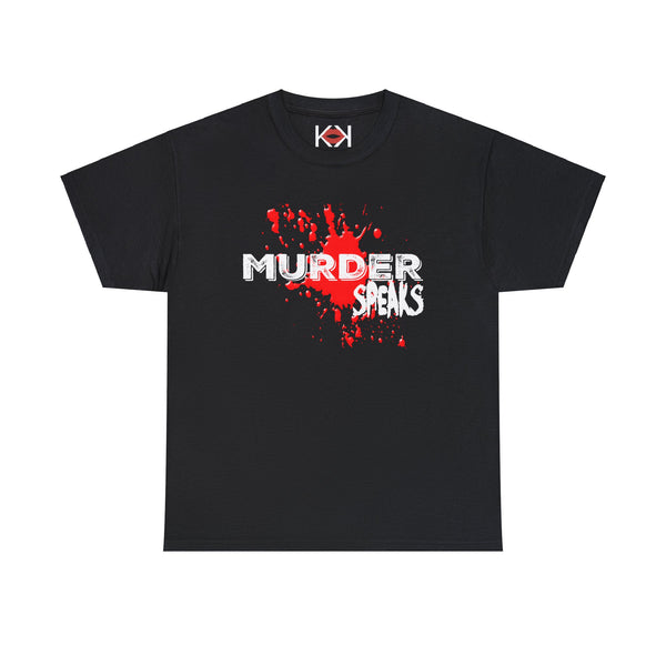 black Murder Speaks unisex murder t-shirt