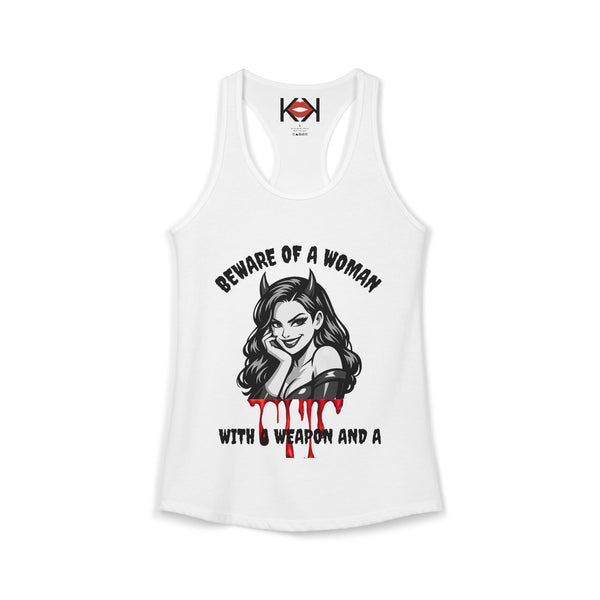 Beware of a Woman with a Weapon and a Plan Racerback Tank